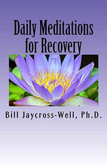 Daily Meditations for Recovery